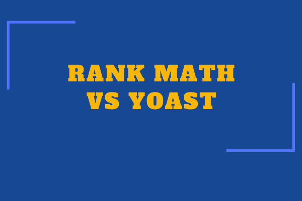 Rank Math and Yoast: Wordpress SEO Plugins Comparison